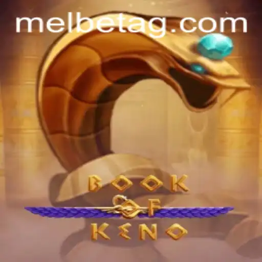 Book of Keno: A Fascinating Game Blending Luck and Strategy